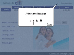 Screenshot of accessible online banking interface showing how text size can be adjusted to accomodate low vision disabilities; links to larger version of same image